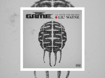 The Game x Lil’ Wayne “A.I. With the Braids”