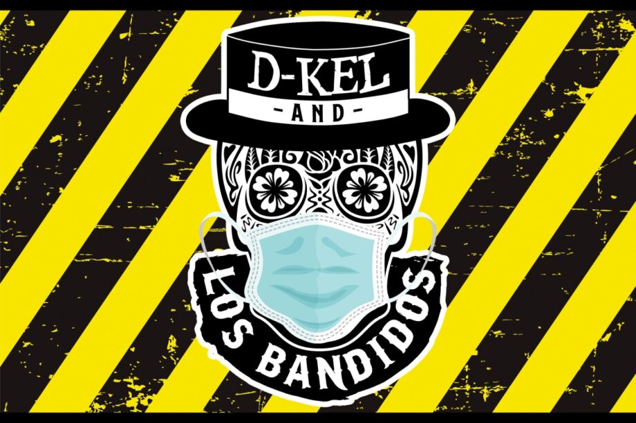 D-Kel & Los Bandidos – “2020 Flow”