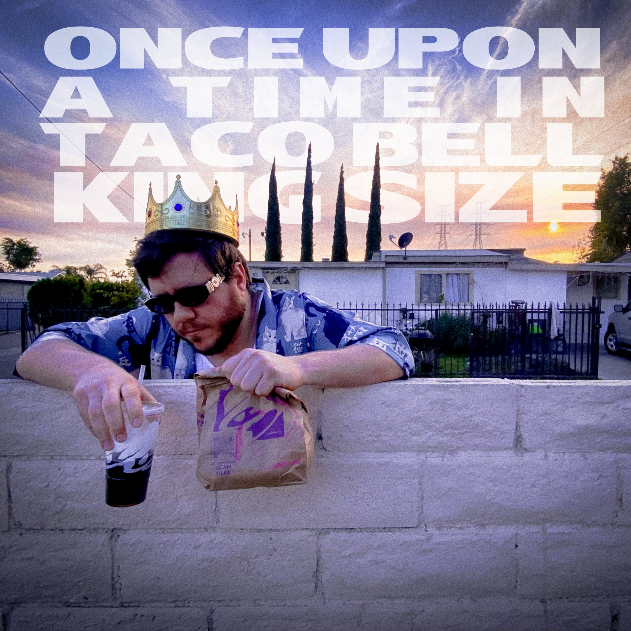 King Size – “Once Upon a Time in Taco Bell”