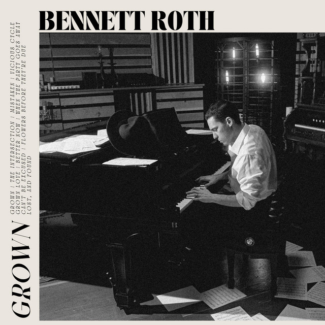 Bennett Roth – Grown