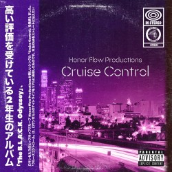 Honor Flow Productions – “Cruise Control”