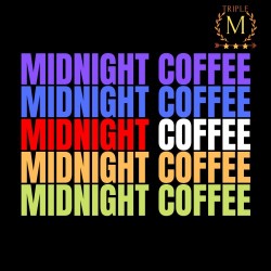 Triple M – “Midnight Coffee”