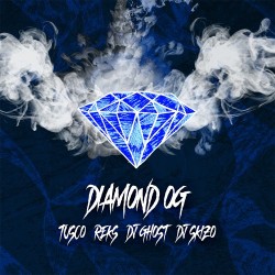 Tusco x DJ Ghost aka Steeni x Reks x DJ Skizo – “Diamond OG”