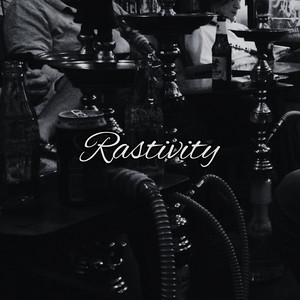 Rastiv – “Infinity”