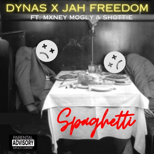 Dynas x Jah Freedom x MONEY MOGLY x Shotti – “Spaghetti”