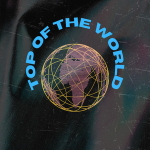 James Gardin – “Top of the World”