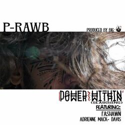 Big O x P-Rawb x Fashawn x Adrienne Mack-Davis – “Power Within (Searching)”