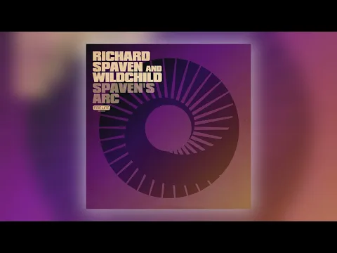 Richard Spaven x Wildchild – “Spaven’s Arc”