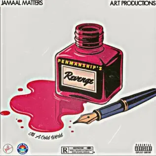 Jamaal Matters – “Penmanship’s Revenge”