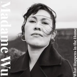 Madame Wu x Ev Jones – “What Happens in the Home”